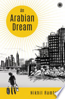 An Arabian Dream Nikhil Ramteke