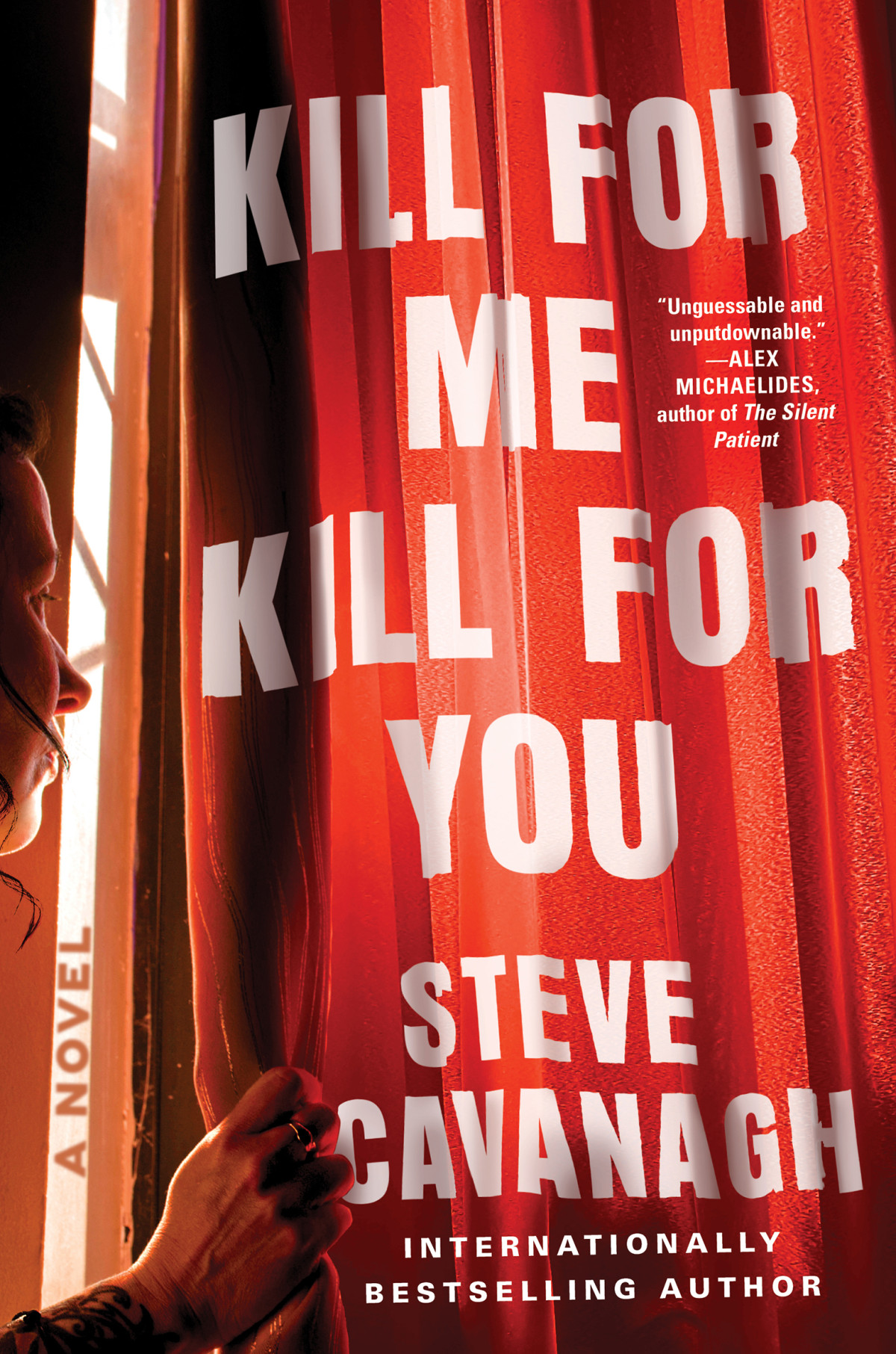 Kill For Me Kill For You A Novel Steve Cavanagh