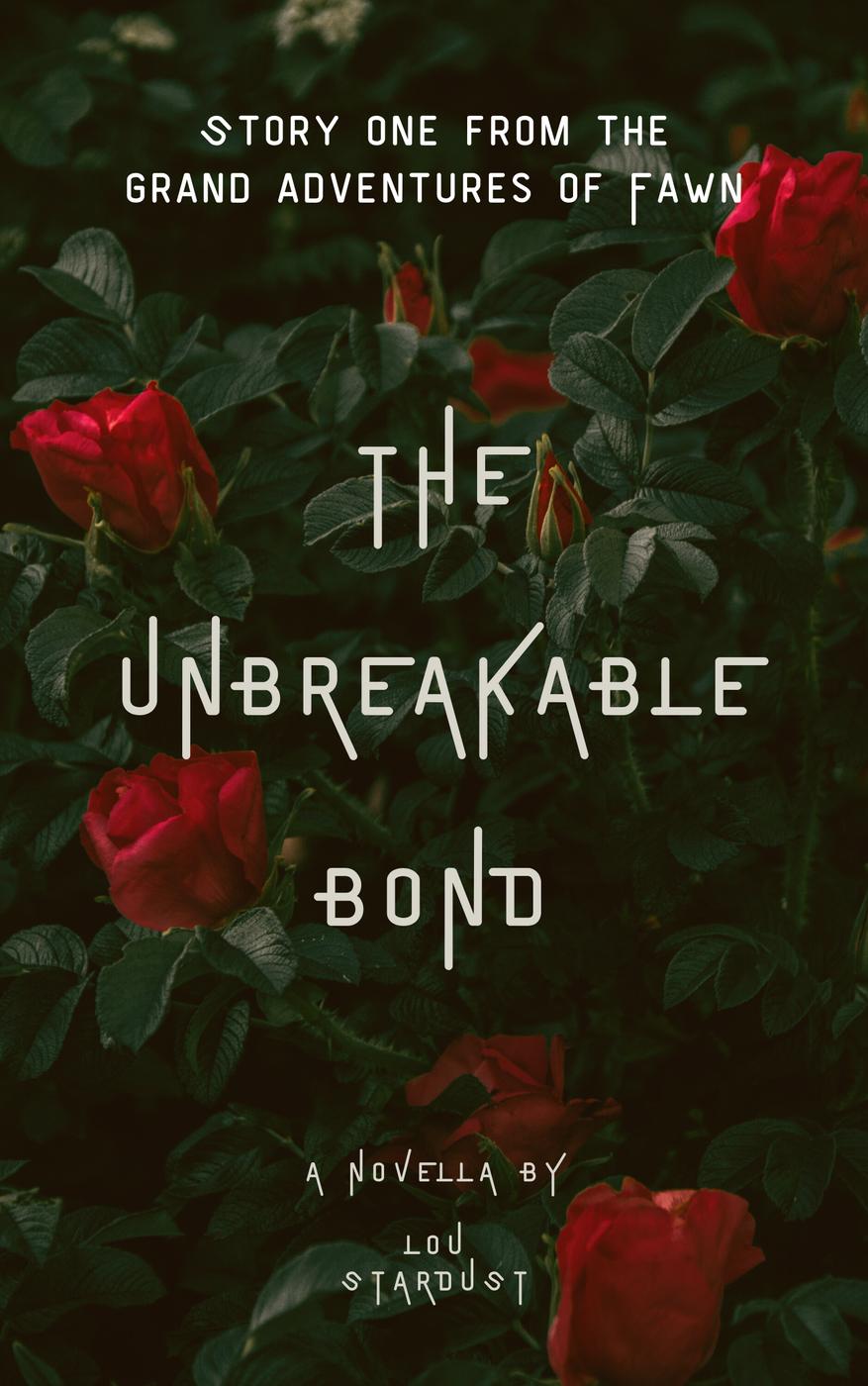 The Unbreakable Bond Lou Stardust