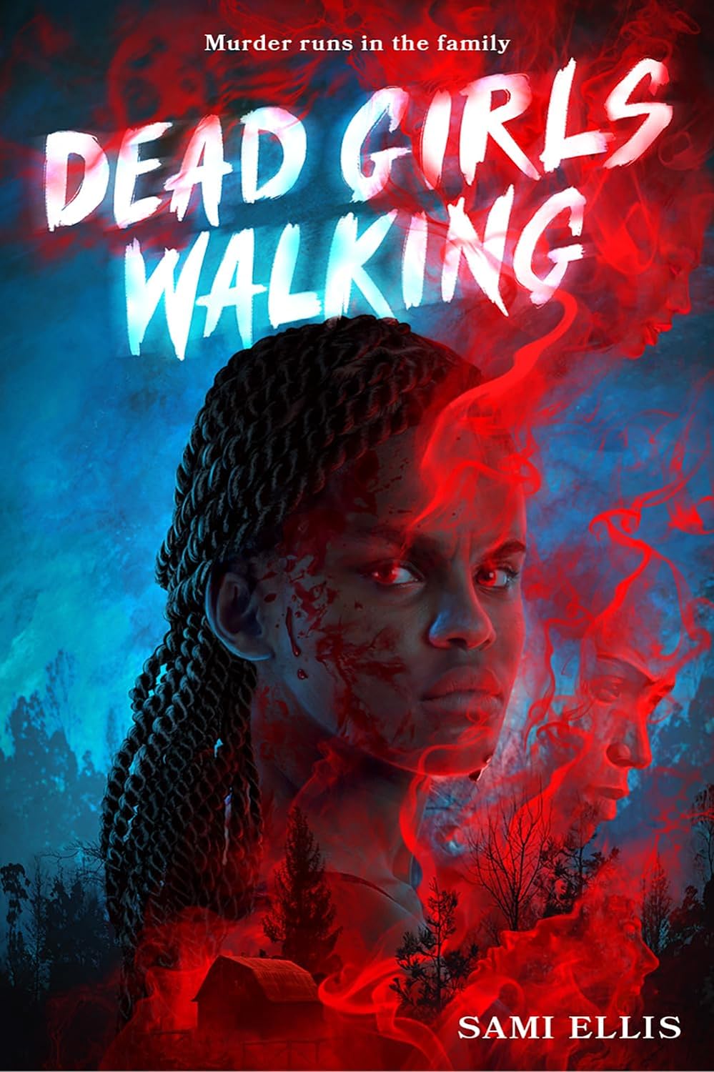 Dead Girls Walking 1st Edition Sami Ellis