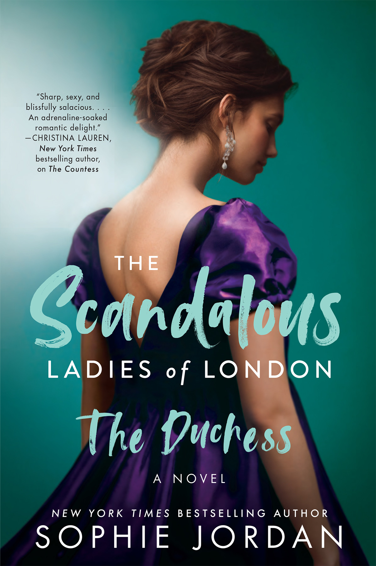 The Duchess The Scandalous Ladies Of London Sophie Jordan