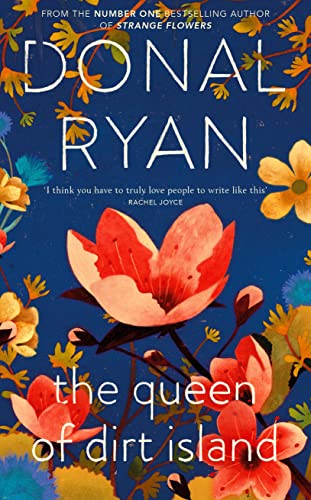 The Queen Of Dirt Island Donal Ryan