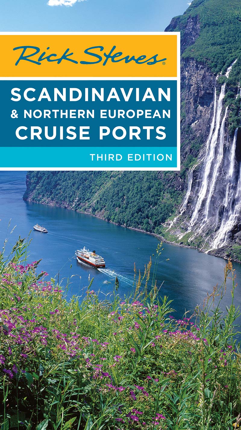 Rick Steves Scandinavian Northern European Cruise Ports 3rd Edition Steves