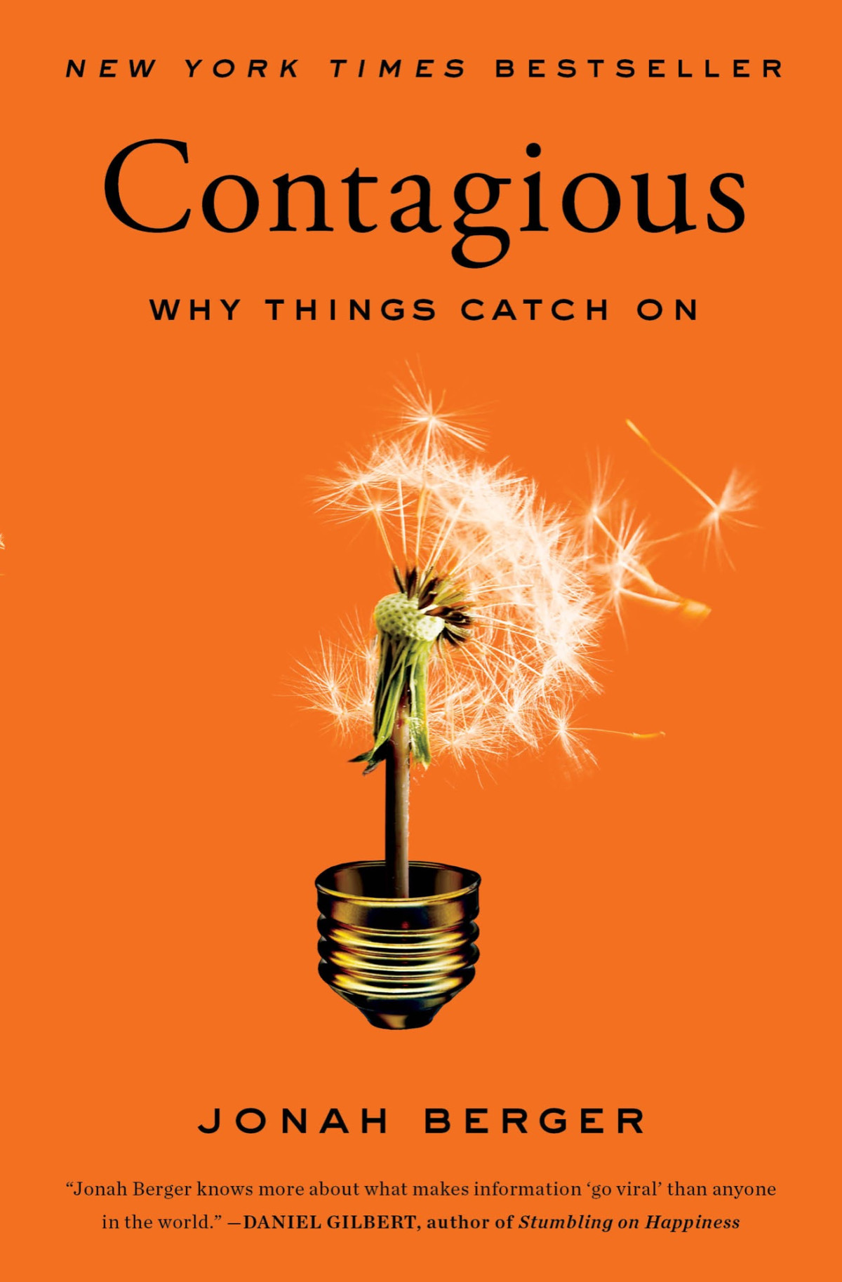 Contagious Why Things Catch On Reprint Berger Jonah