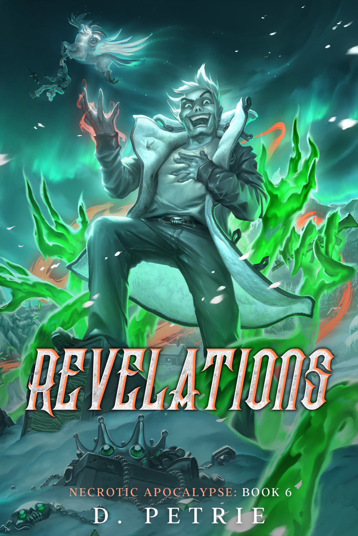 Revelations A Zombie Apocalypse Litrpg Necrotic Apocalypse Book 6 D Petrie