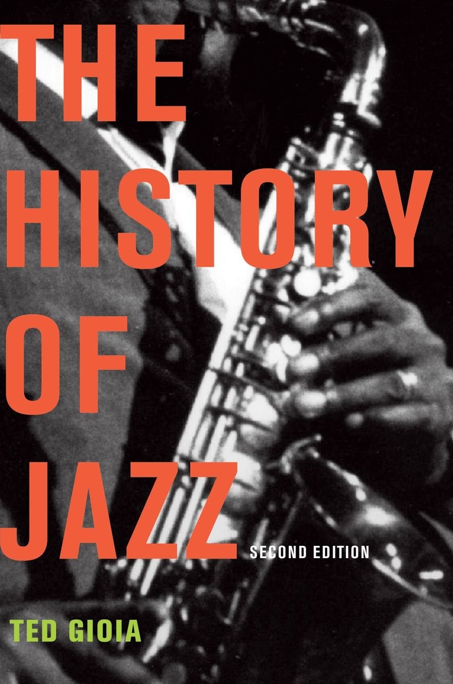 The History Of Jazz 2nd Edition Gioia Ted