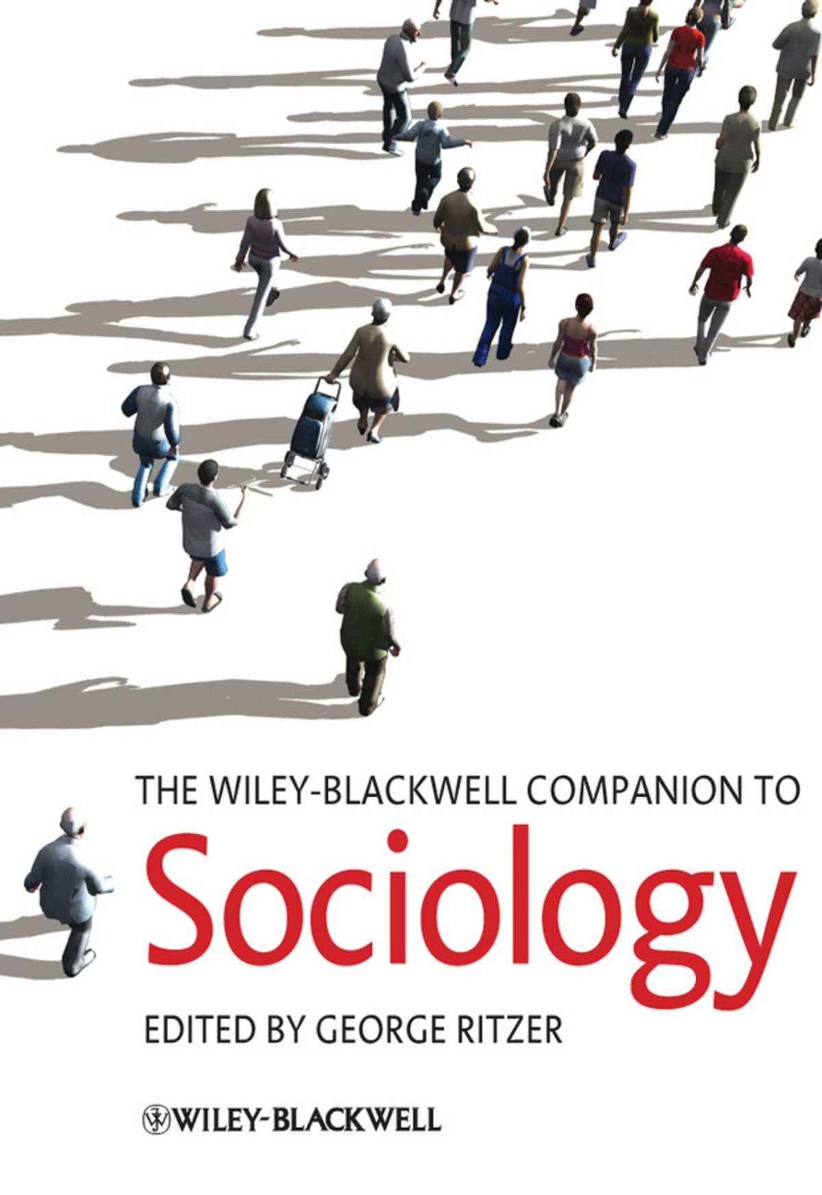 The Wileyblackwell Companion To Sociology 1st Edition George Ritzer
