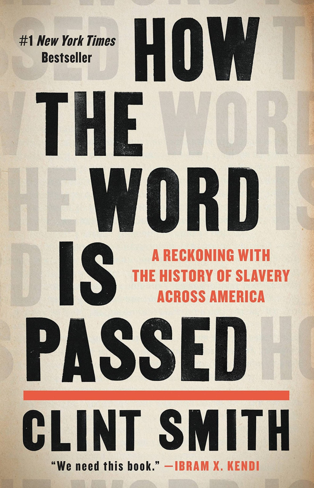 How The Word Is Passed A Reckoning With The History Of Slavery Across America Smith