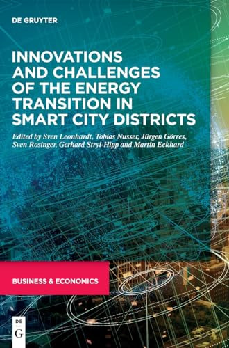 Innovations And Challenges Of The Energy Transition In Smart City Districts 1st Edition Tobias Nusser