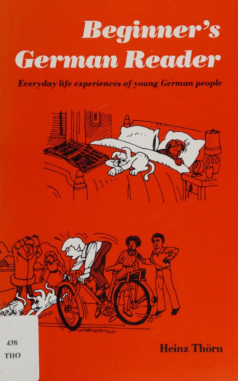 Beginners German Reader Everyday Life Experiences Of Young German People Heinz Thorn