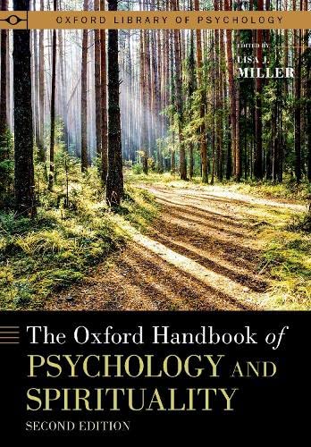 The Oxford Handbook Of Psychology And Spirituality 2nd Edition Lisa J Miller