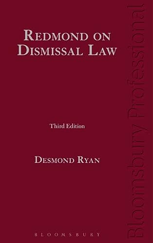 Redmond On Dismissal Law A Guide To Irish Law Third Edition 3rd Edition Ryan