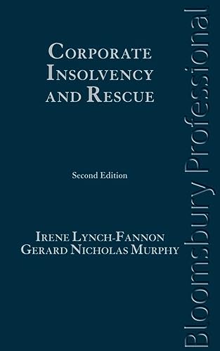 Corporate Insolvency And Rescue A Guide To Irish Law 2nd Edition Lynchfannon