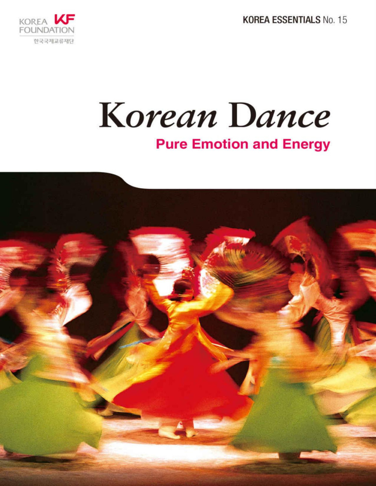 Korean Dance Pure Emotion And Energy Curtis File