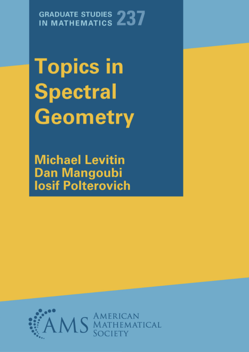 Topics In Spectral Geometry Preliminary Version Levitin Michael