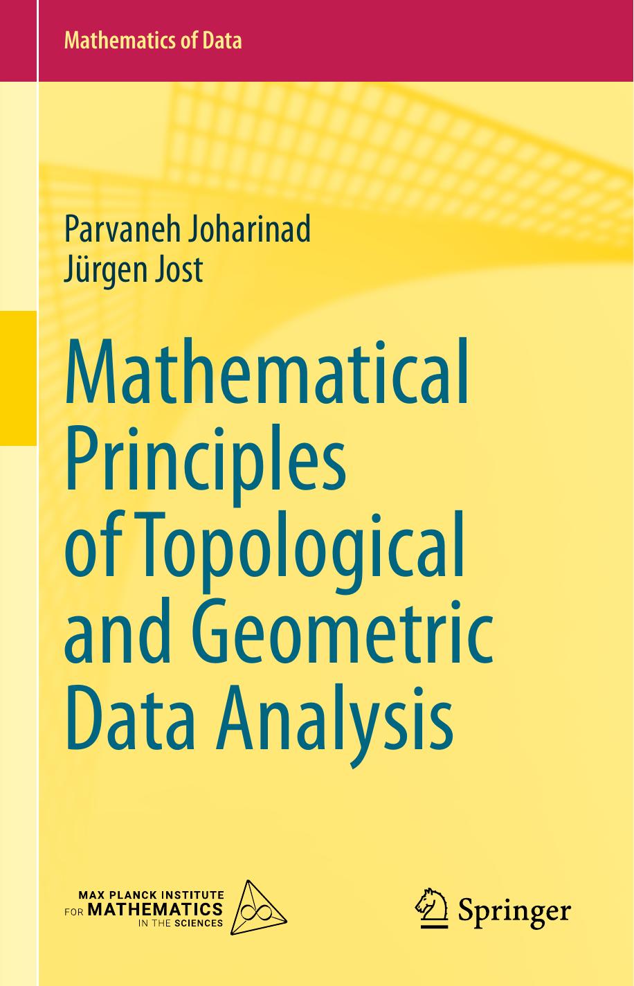 Mathematical Principles Of Topological And Geometric Data Analysis 1st Edition Joharinad