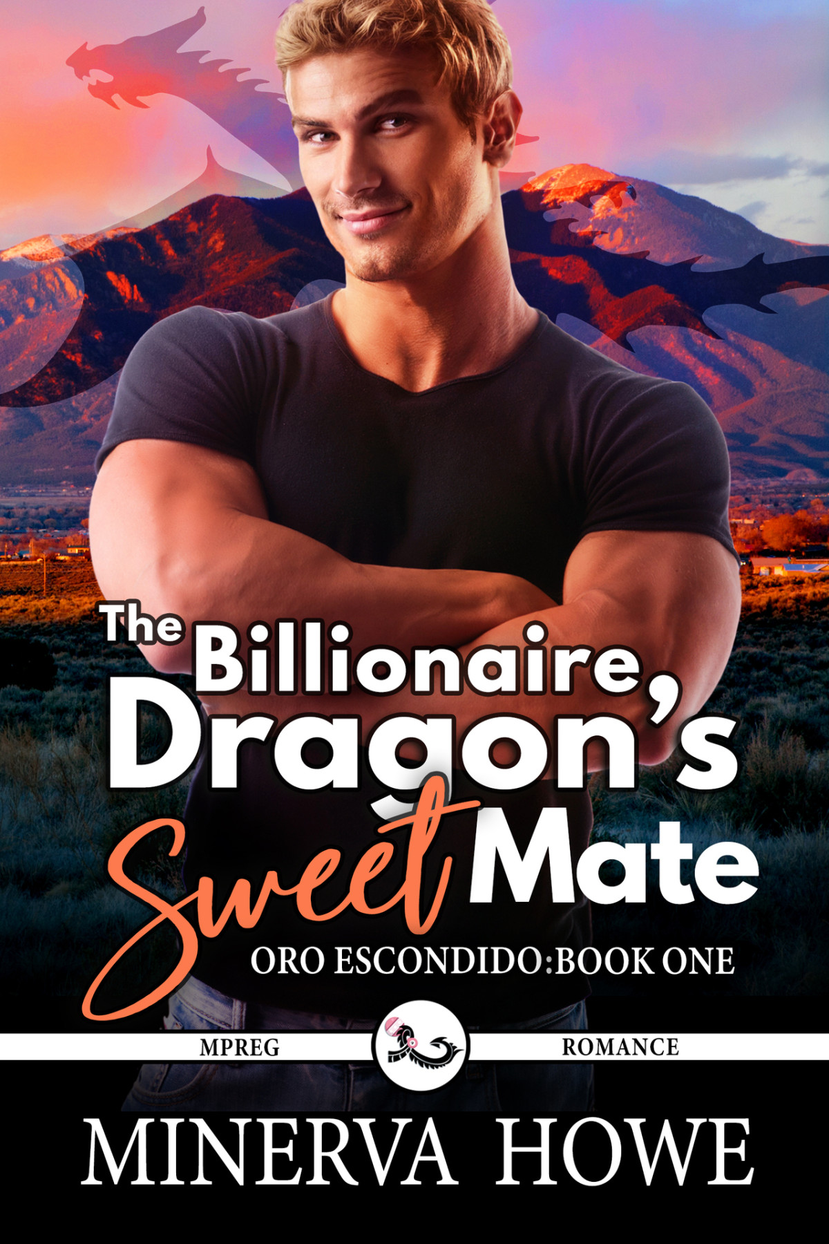 The Billionaire Dragons Sweet Mate Minerva Howe