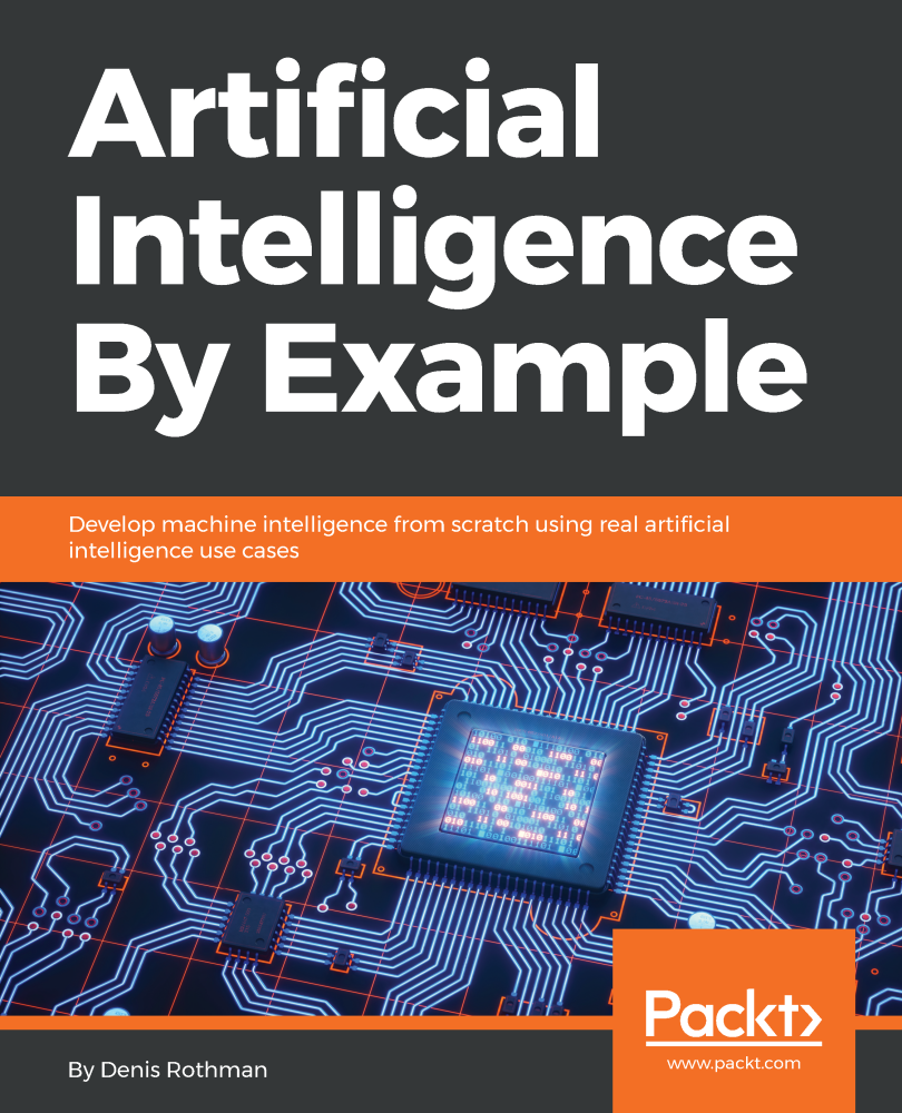 Artificial Intelligence By Example Denis Rothman