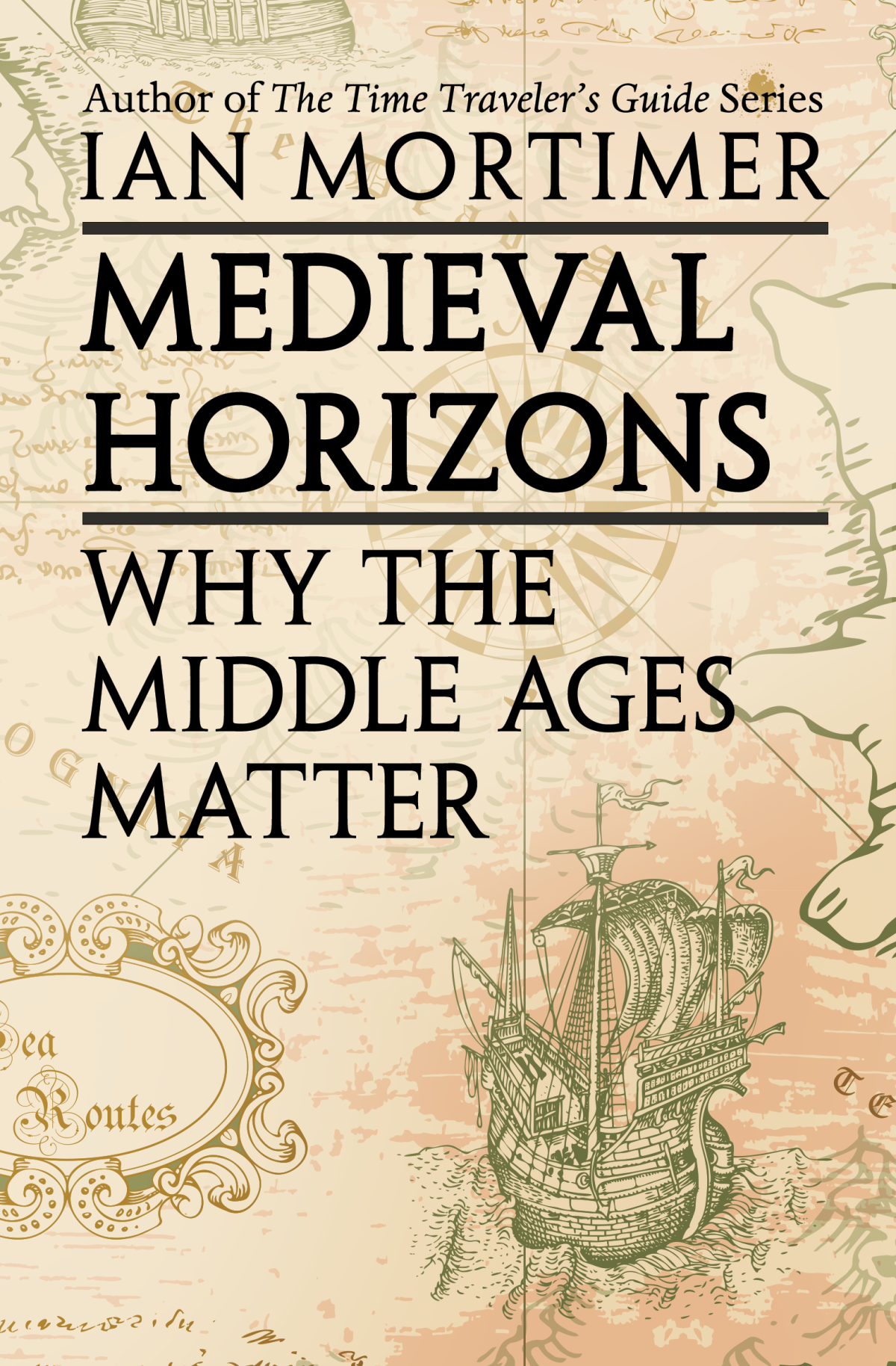 Medieval Horizons Ian Mortimer