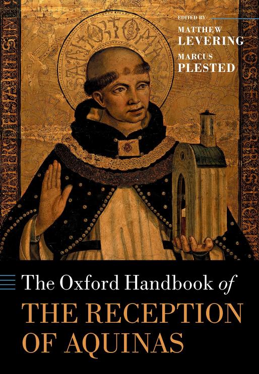 The Oxford Handbook Of The Reception Of Aquinas Matthew Levering Marcus Plested