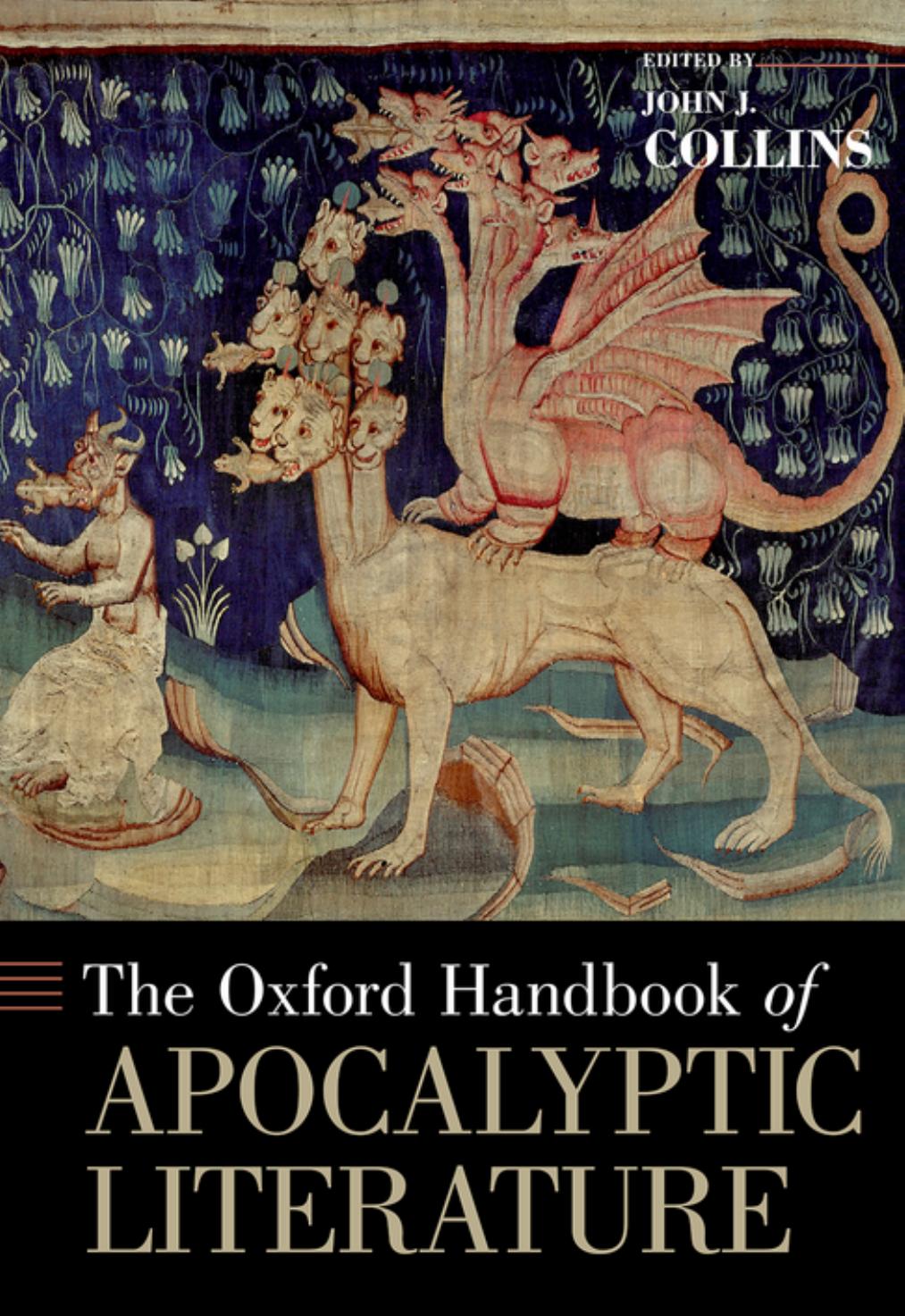 The Oxford Handbook Of Apocalyptic Literature John Joseph Collins