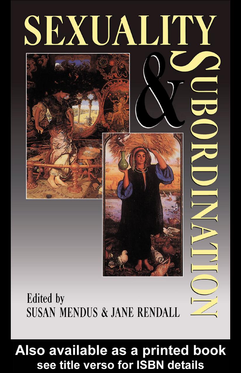 Sexuality And Subordination Interdisciplinary Studies Of Gender In The Nineteenth Century Susan Mendus Jane Rendall