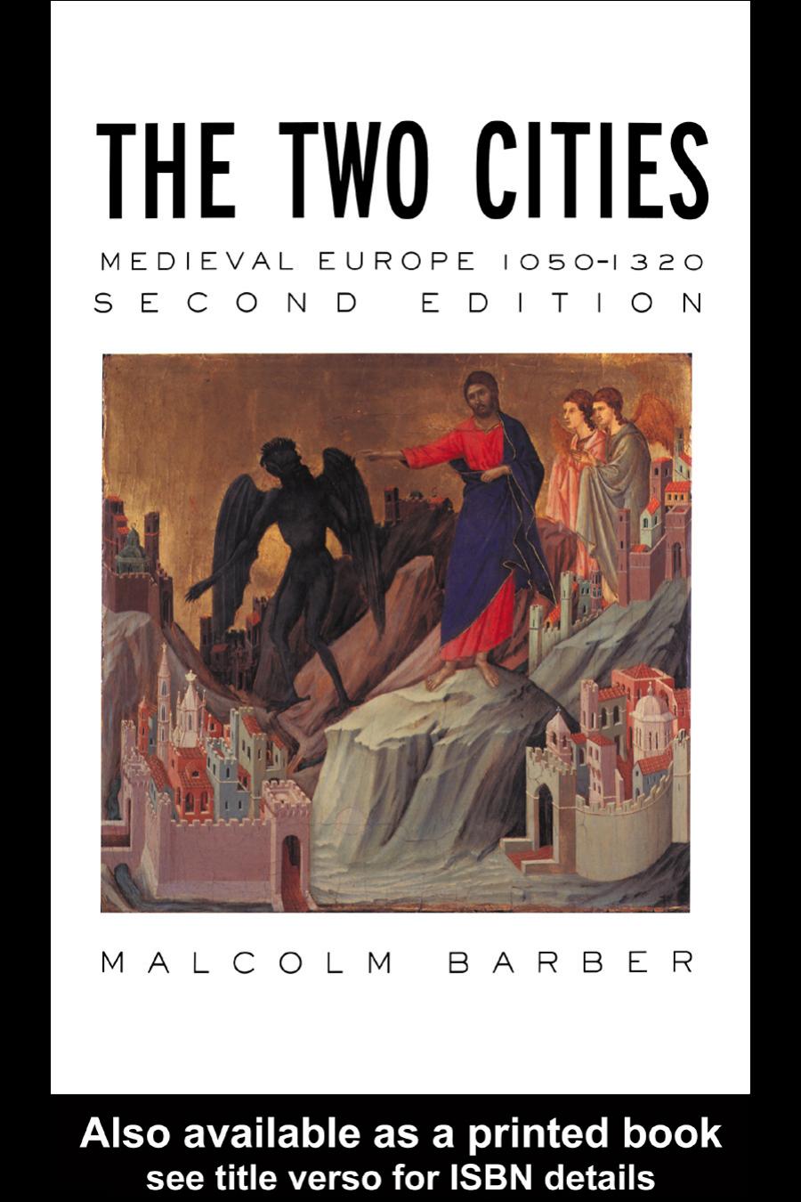 The Two Cities Medieval Europe 10501320 Malcolm Barber