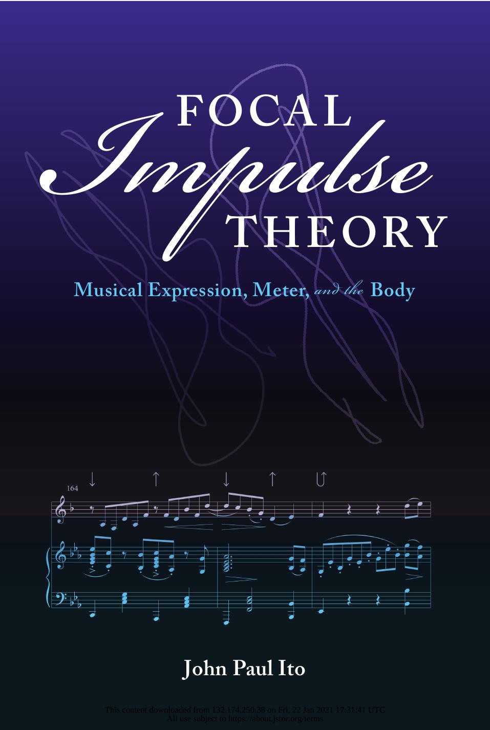 Focal Impulse Theory Musical Expression Meter And The Body John Paul Ito