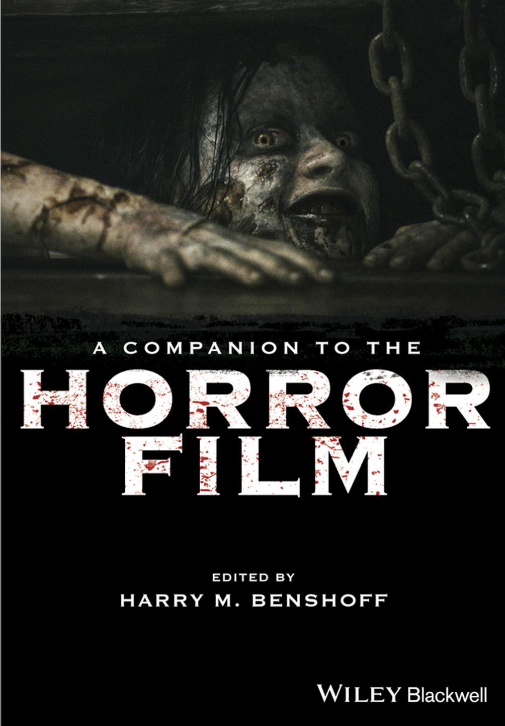 A Companion To The Horror Film Harry M Benshoff