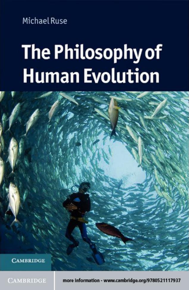 The Philosophy Of Human Evolution Michael Ruse