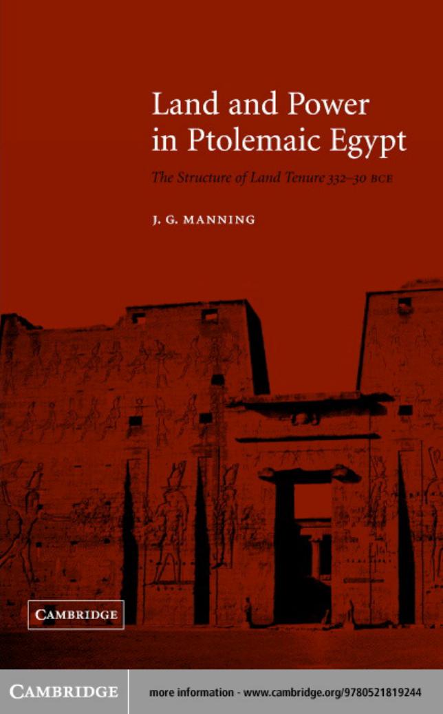 Land And Power In Ptolemaic Egypt The Structure Of Land Tenure J G Manning