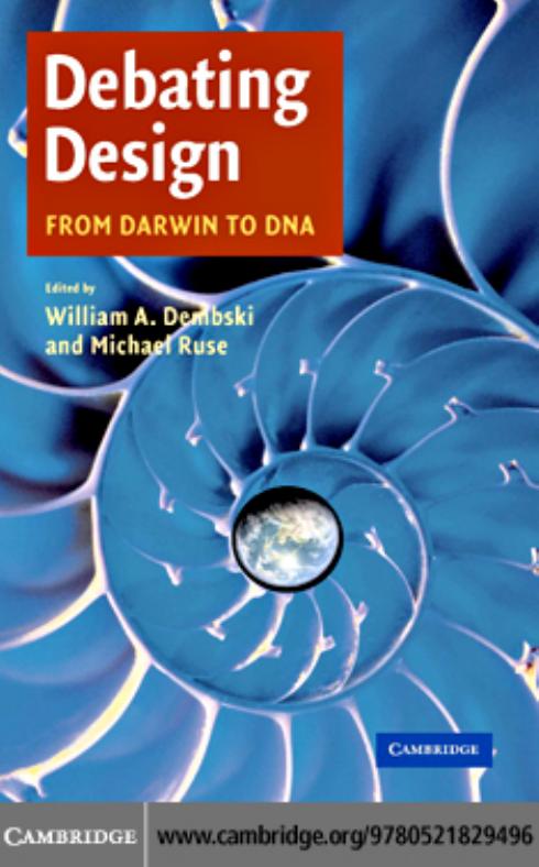 Debating Design From Darwin To Dna William A Dembski Michael Ruse