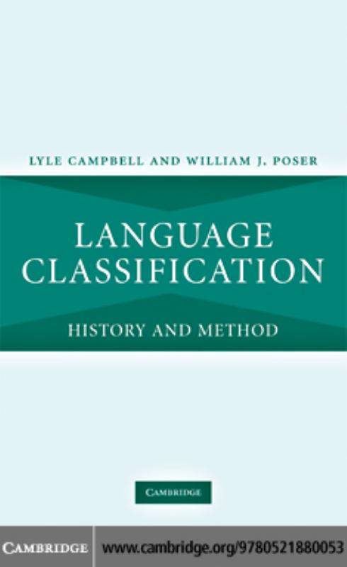 Language Classification History And Method Lyle Campbell William J Poser