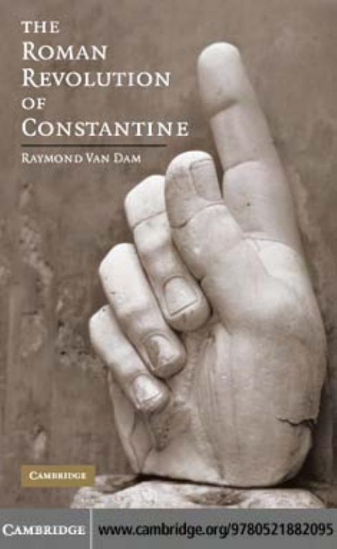 The Roman Revolution Of Constantine Raymond Van Dam
