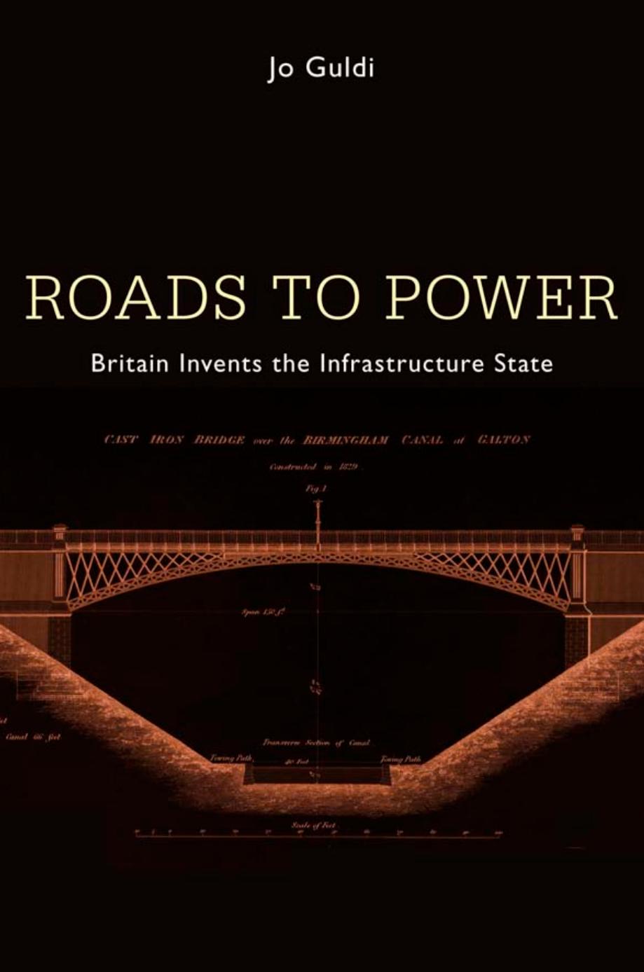 Roads To Power Jo Guldi