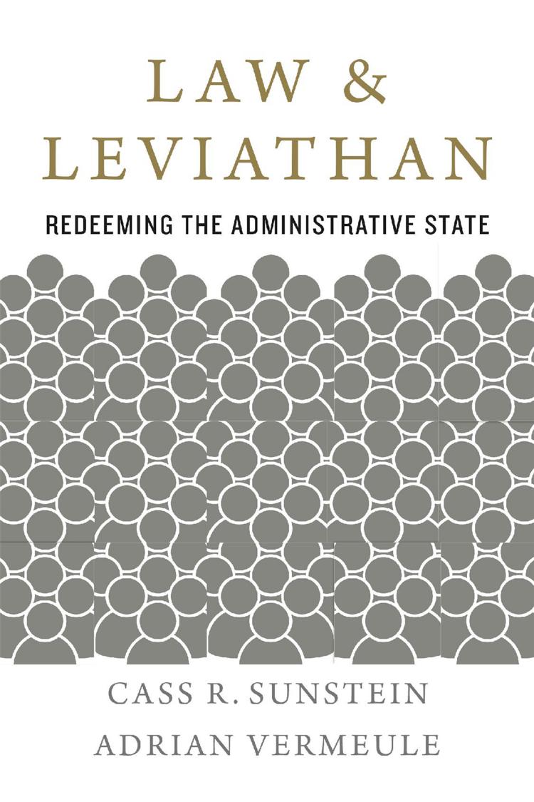 Law And Leviathan Cass R Sunstein Adrian Vermeule