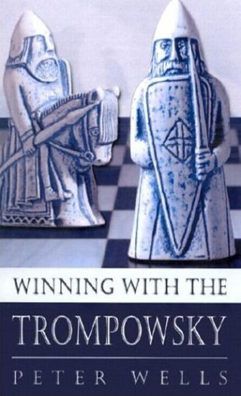 Winning With The Trompowsky Peter Wells