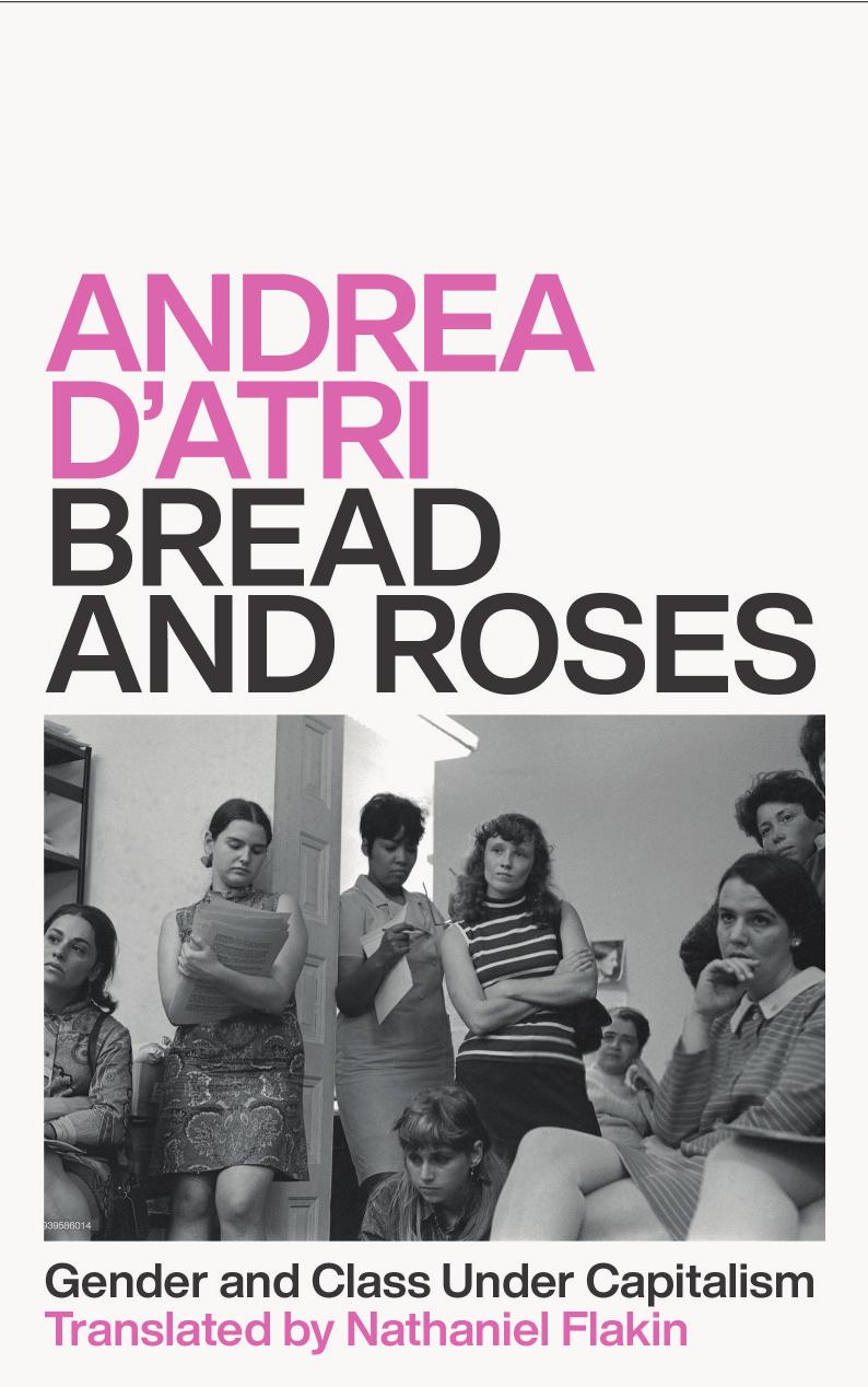 Bread And Roses Gender And Class Under Capitalism Andrea Datri