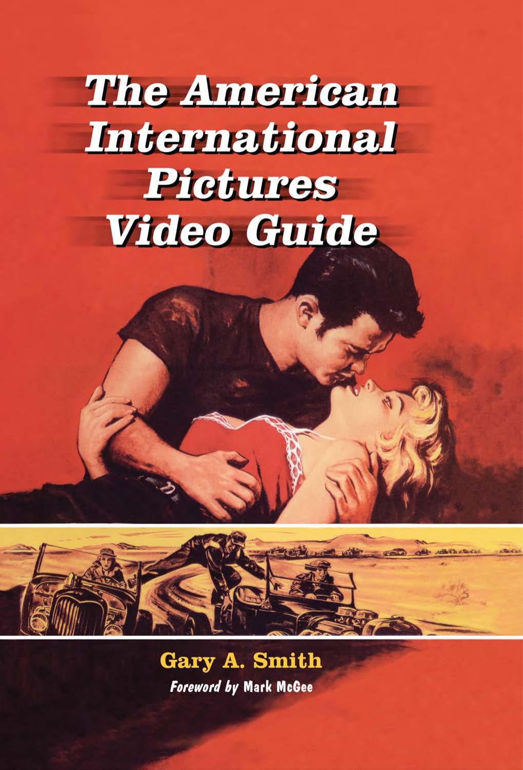 The American International Pictures Video Guide Gary A Smith
