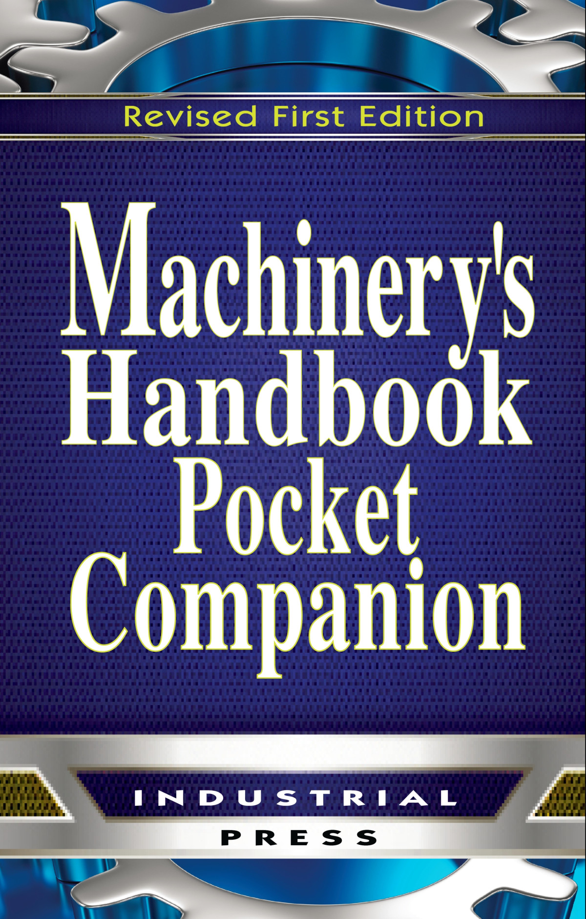 Machinerys Handbook 30th Edition Pocket Companion Christopher Mccauley