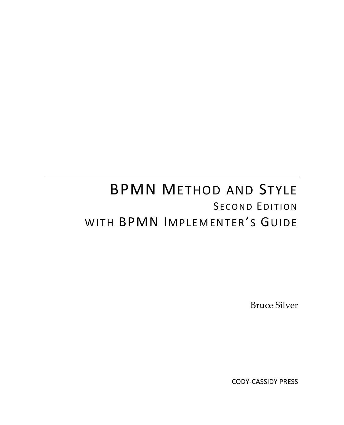 Bpmn Method And Style With Bpmn Implementers Guide Bruce Silver