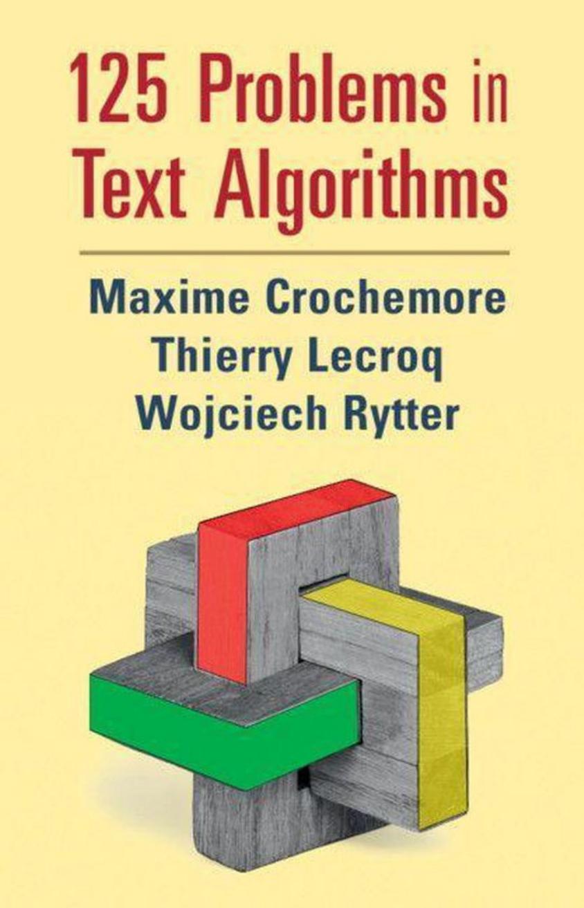 125 Problems In Text Algorithms With Solutions Maxime Crochemore Thierry Lecroq Wojciech Rytter