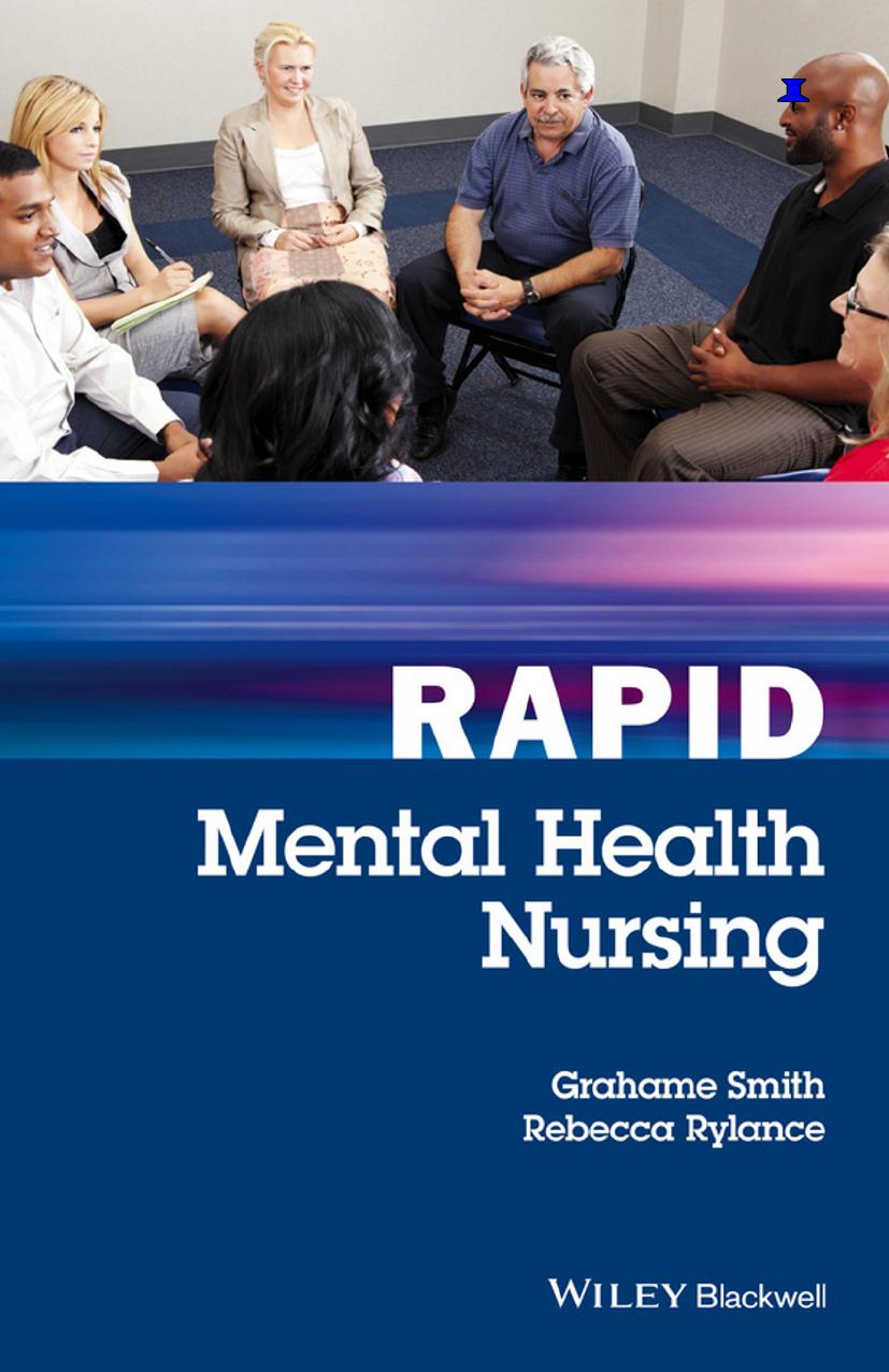 Rapid Mental Health Nursing Grahame Smith Rebecca Rylance