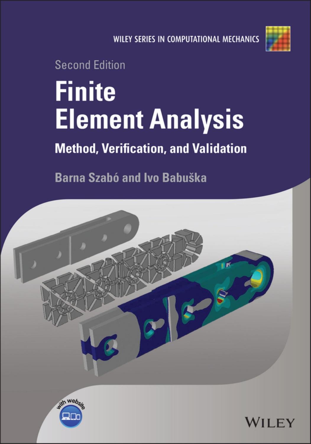 Finite Element Analysis Method Verification And Validation Barna Szab Ivo Babuka