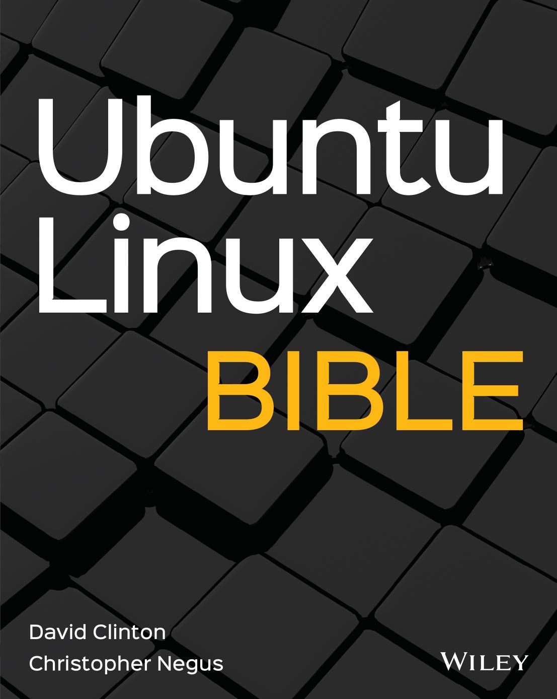 Ubuntu Linux Bible David Clinton Christopher Negus