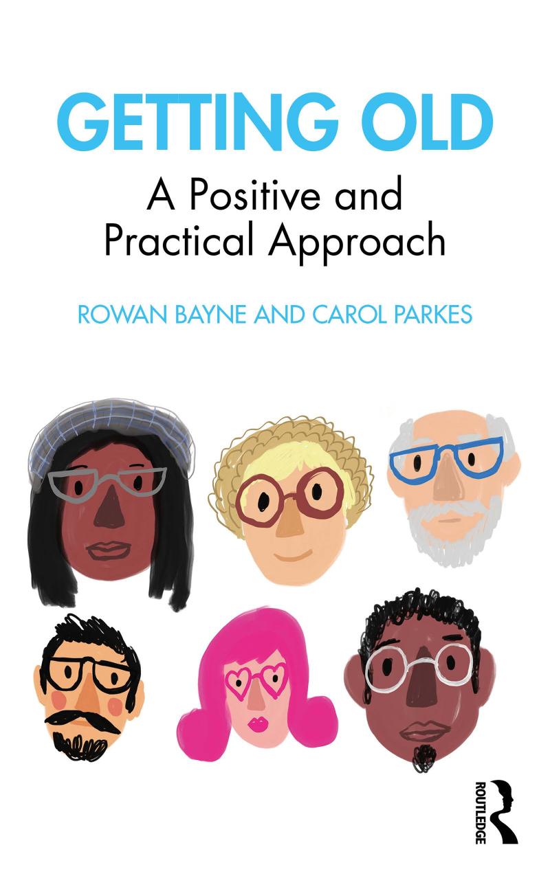 The Truth About Ageing Rowan Bayne Carol Parkes