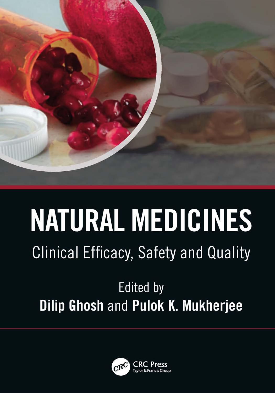 Natural Medicines Clinical Efficacy Safety And Quality Dilip K Ghosh