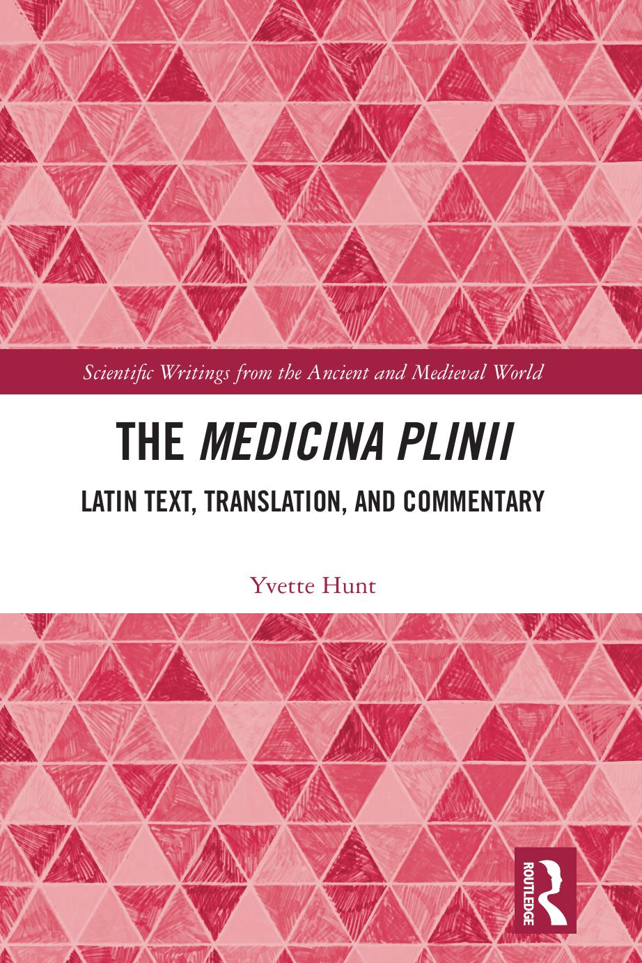 The Medicina Plinii Plinys Guide To Travellers Health Kai Brodersen Yvette Hunt