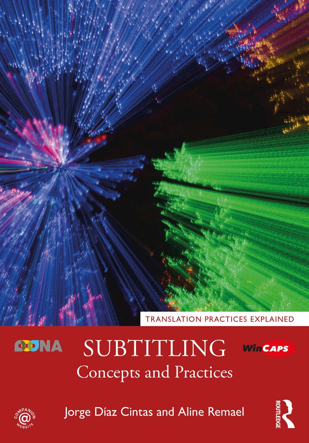 Subtitling Concepts And Practices Jorge Dazcintas Aline Remael