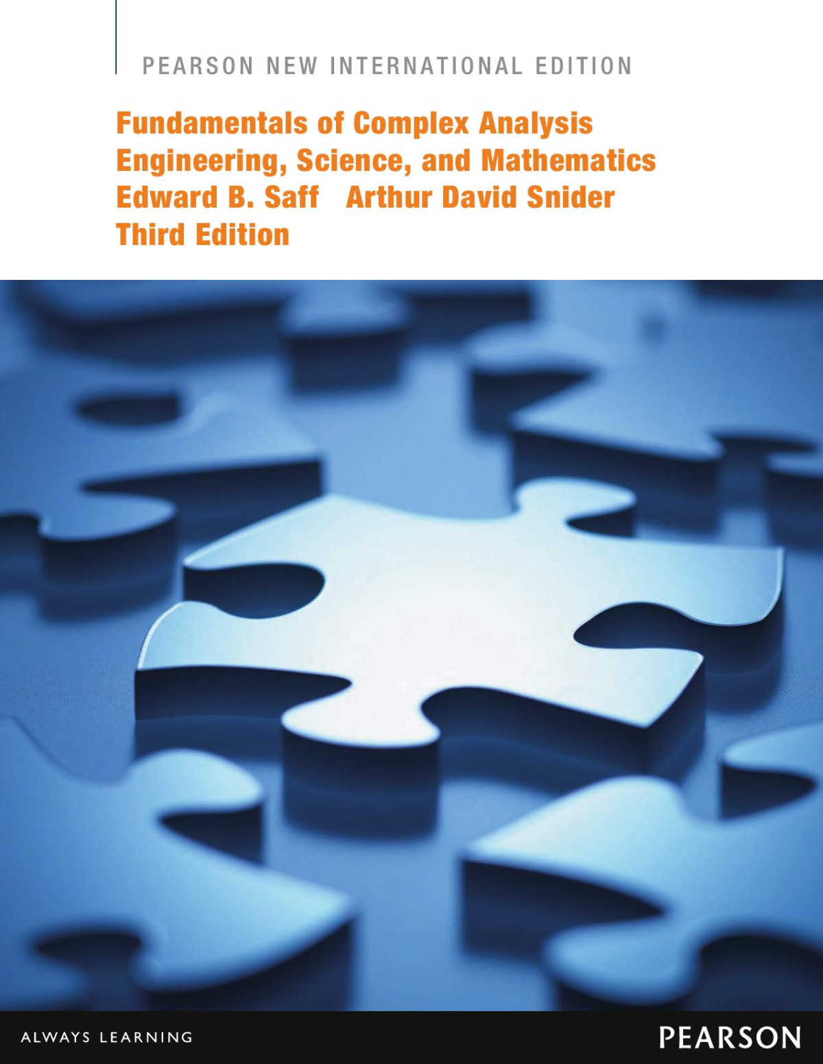 Fundamentals Of Complex Analysis Engineering Science And Mathematics E B Saff Arthur David Snider